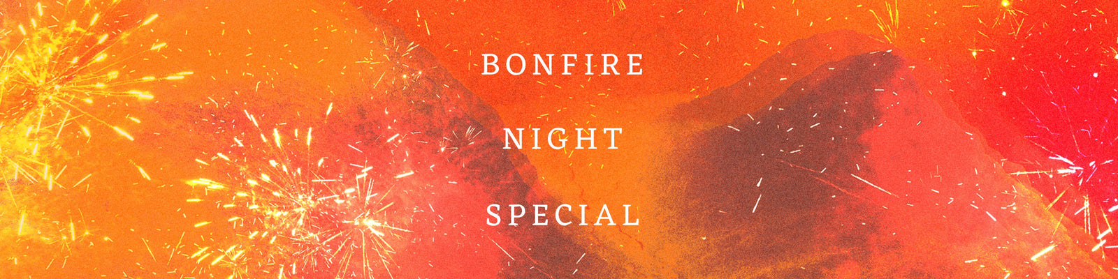 Bonfire Night Special