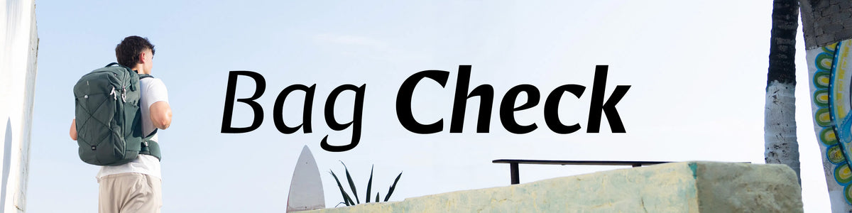 Hiker wearing a large backpack outdoors with 'Bag Check' text overlay.